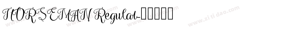 HORSEMAN Regular字体转换